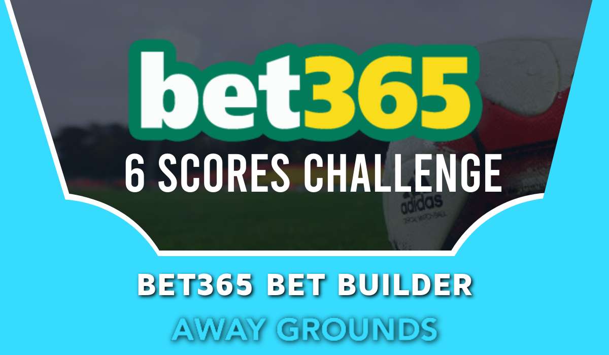 6 Scores Challenge by bet365 - How To Play Guide