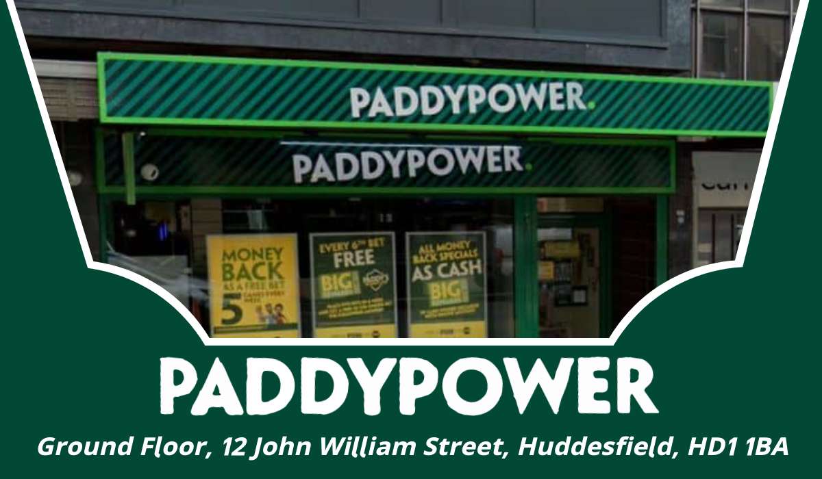 Ground Floor 5 Market Place Paddy Power Huddesfield – Betting Shop