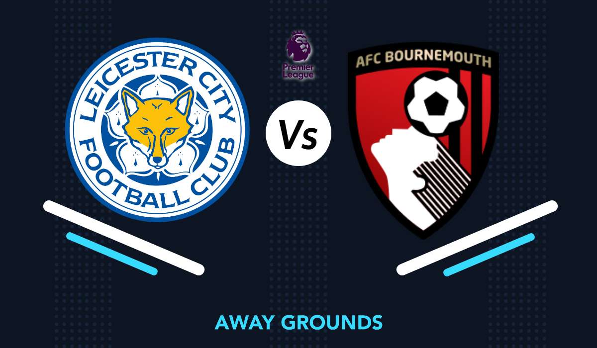 Leicester City Vs AFC Bournemouth
