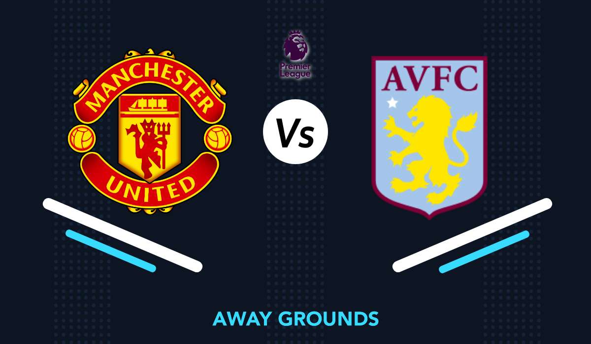 Manchester United Vs Aston Villa