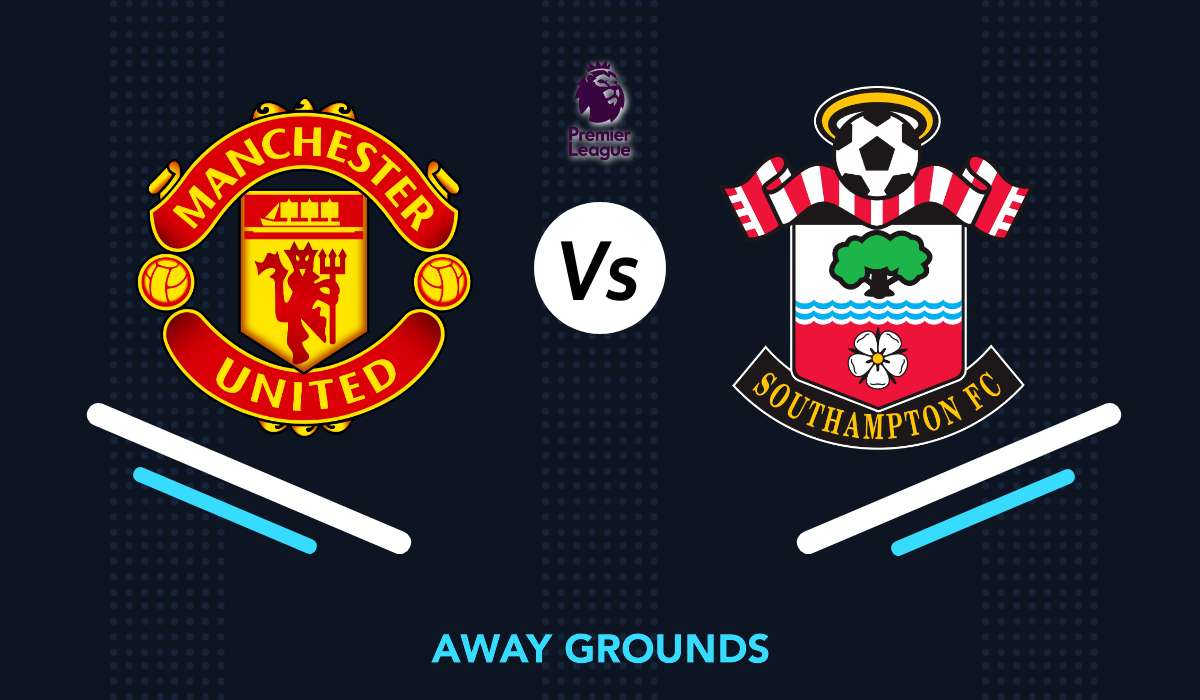 Manchester United Vs Southampton