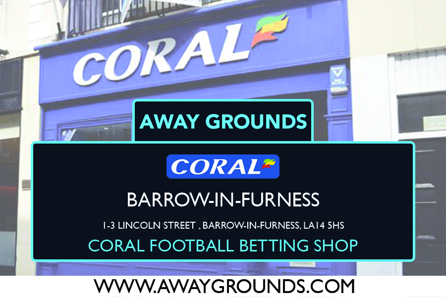 Coral Football Betting Shop Barrow-In-Furness – 1-3 Lincoln Street