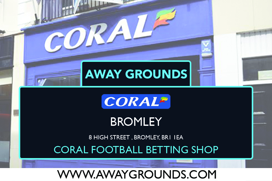 Coral Football Betting Shop Bromley – 8 High Street