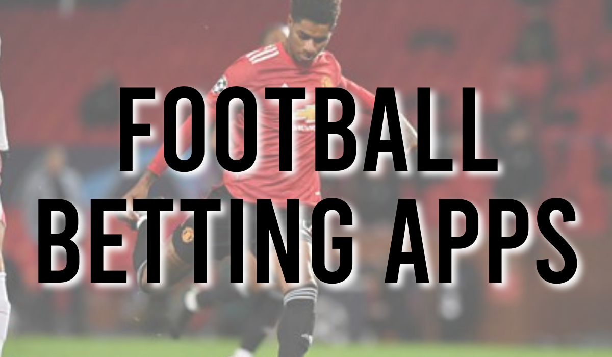 New football betting apps 2020