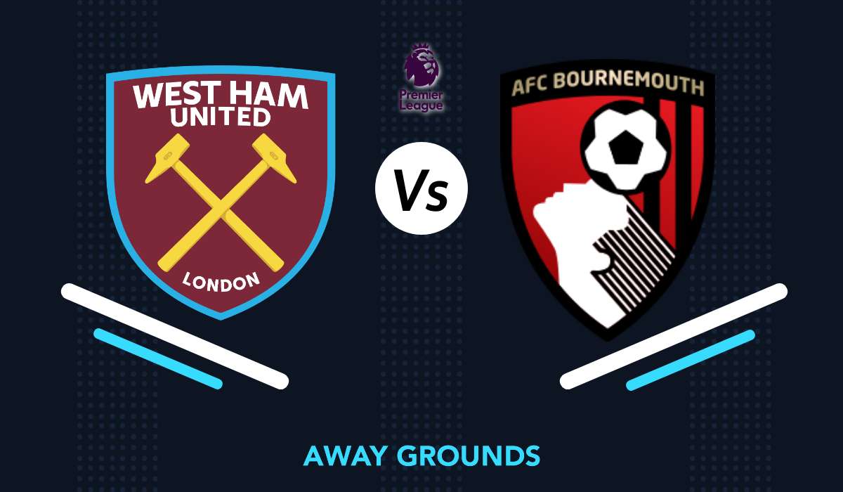 AFC Bournemouth v West Ham United – All You Need To Know